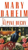 The Alpine Decoy - Mary Daheim - 9780307760128