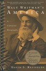 Walt Whitman's America - David S. Reynolds - 9780307761927