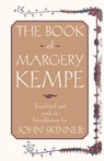 The Book of Margery Kempe - John Skinner - 9780307768766