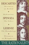 The Rationalists - Rene Descartes ; Benedict de Spinoza ; Gottfried Wilhelm Vo Leibniz - 9780307778925