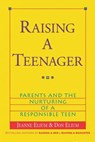 Raising a Teenager - Jeanne Elium ; Don Elium - 9780307779052
