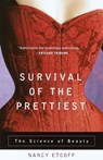 Survival of the Prettiest - Nancy Etcoff - 9780307779113