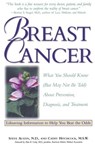 Breast Cancer - Cathy Hitchcock M.S.W. ; Steve Austin N.D. - 9780307779748