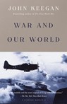 War and Our World - John Keegan - 9780307779991