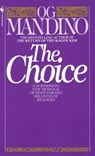 The Choice - Og Mandino - 9780307780867