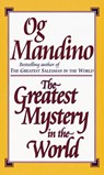 Greatest Mystery in the World - Og Mandino - 9780307784759