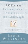 30 Days to Experiencing Spiritual Breakthroughs - Bruce Wilkinson - 9780307785947
