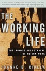 The Working Life - Joanne B. Ciulla - 9780307786159
