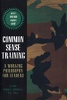 Common Sense Training - Lt. Gen. Arthur S. Collins Jr. - 9780307788528