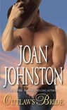 Outlaw's Bride - Joan Johnston - 9780307789495