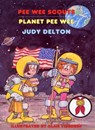 Pee Wee Scouts: Planet Pee Wee - Judy Delton - 9780307800060