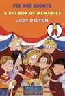 Pee Wee Scouts: A Big Box of Memories - Judy Delton - 9780307800121