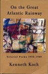 On the Great Atlantic Rainway - Kenneth Koch - 9780307804389