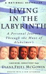 Living in the Labyrinth - Diana Friel McGowin - 9780307804648