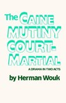 The Caine Mutiny Court-Martial (Pulitzer Prize Winner) - Herman Wouk - 9780307805324