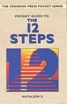 Pocket Guide to the 12 Steps - Kathleen S. - 9780307806246