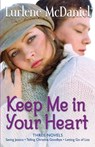 Keep Me In Your Heart: Three Novels - Lurlene McDaniel - 9780307809292