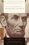 The Life and Writings of Abraham Lincoln - Abraham Lincoln - 9780307816818