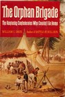 The Orphan Brigade - William C. Davis - 9780307817549