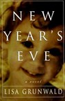 New Year's Eve - Lisa Grunwald - 9780307819758
