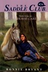 Horse Care - Bonnie Bryant - 9780307825773