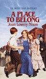 A Place to Belong - Joan Lowery Nixon - 9780307827579