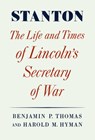 Stanton - Benjamin P. Thomas ; Harold M. Hyman - 9780307828903