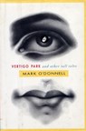 Vertigo Park And Other Tall Tales - Mark O'Donnell - 9780307829177