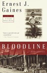 Bloodline - Ernest J. Gaines - 9780307830364