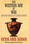 The Western Way of War - Victor Davis Hanson - 9780307831552