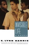 Invisible Life - E. Lynn Harris - 9780307831729