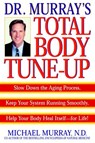 Doctor Murray's Total Body Tune-Up - Michael Murray - 9780307832887