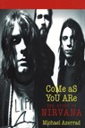 Come As You Are - Michael Azerrad - 9780307833730
