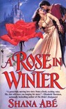 A Rose in Winter - Shana Abé - 9780307833938