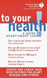 American Heart Association To Your Health! - American Heart Association - 9780307874184