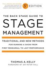 The Back Stage Guide to Stage Management, 3rd Edition - Thomas A. Kelly - 9780307875068