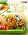 American Heart Association Healthy Family Meals - American Heart Association - 9780307885777