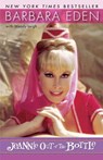 Jeannie Out of the Bottle - Barbara Eden ; Wendy Leigh - 9780307886958
