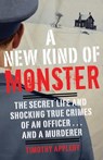 A New Kind of Monster - Timothy Appleby - 9780307888723
