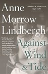 Against Wind and Tide - Anne Morrow Lindbergh - 9780307907141