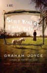 Some Kind of Fairy Tale - Graham Joyce - 9780307949073