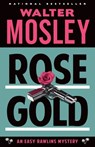Rose Gold - Walter Mosley - 9780307949790