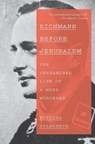 Eichmann Before Jerusalem - Bettina Stangneth - 9780307950161