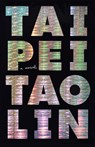 Taipei - Tao Lin - 9780307950178