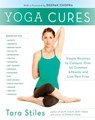 Yoga Cures - Tara Stiles - 9780307954862