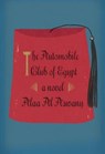 The Automobile Club of Egypt - ASWANY,  Alaa Al - 9780307957214