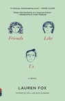 Friends Like Us - Lauren Fox - 9780307957429