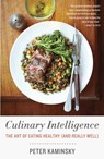 Culinary Intelligence - Peter Kaminsky - 9780307958488