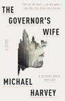 The Governor's Wife - Michael Harvey - 9780307958655