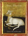Stay, Illusion - Lucie Brock-Broido - 9780307962034